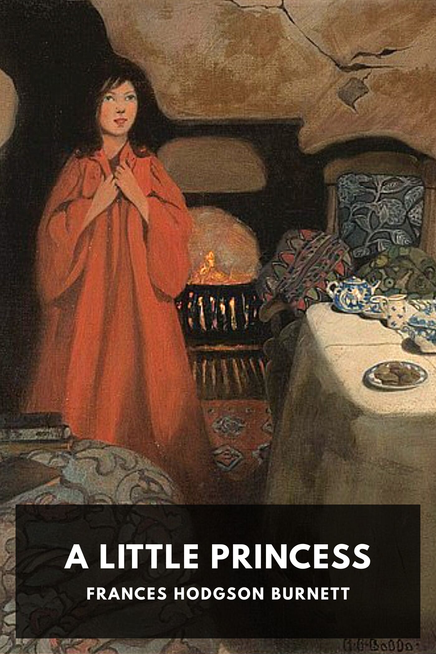 A Little Princess: Being the whole story of Sara Crewe now told for the first time