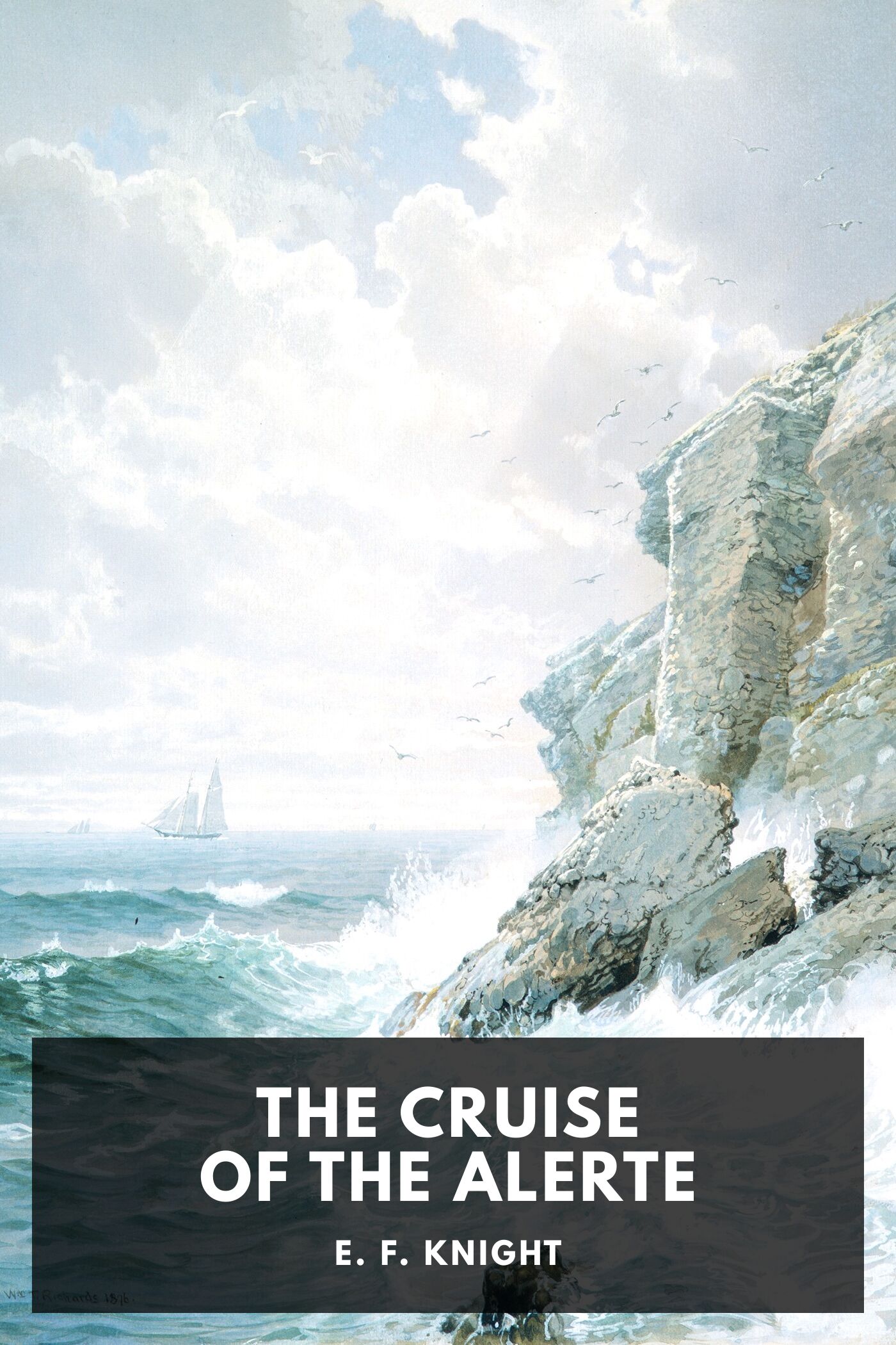 The Cruise of the 'Alerte' The narrative of a search for treasure on the desert island of Trinidad