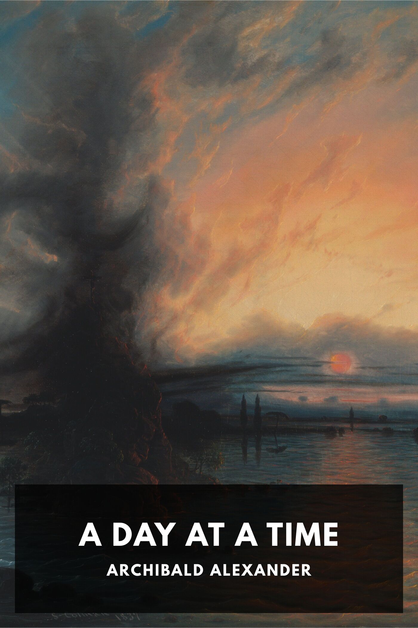 A Day at a Time, and Other Talks on Life and Religion