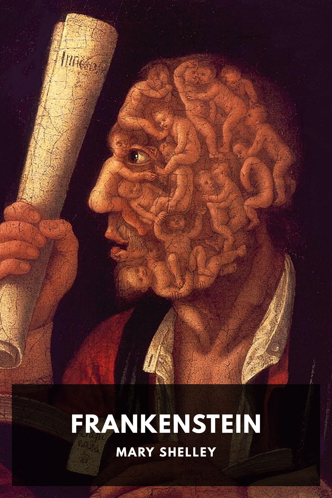 Frankenstein; Or, The Modern Prometheus