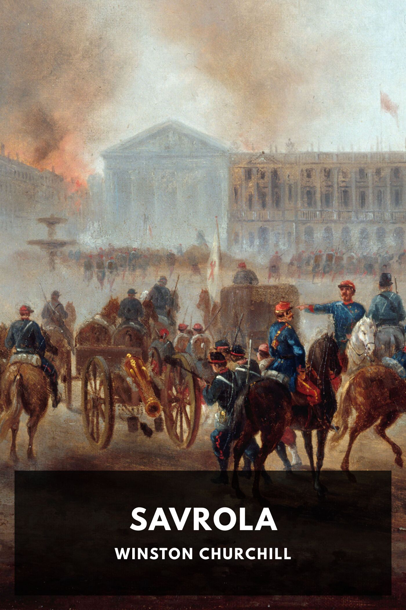 Savrola: A Tale of the Revolution in Laurania