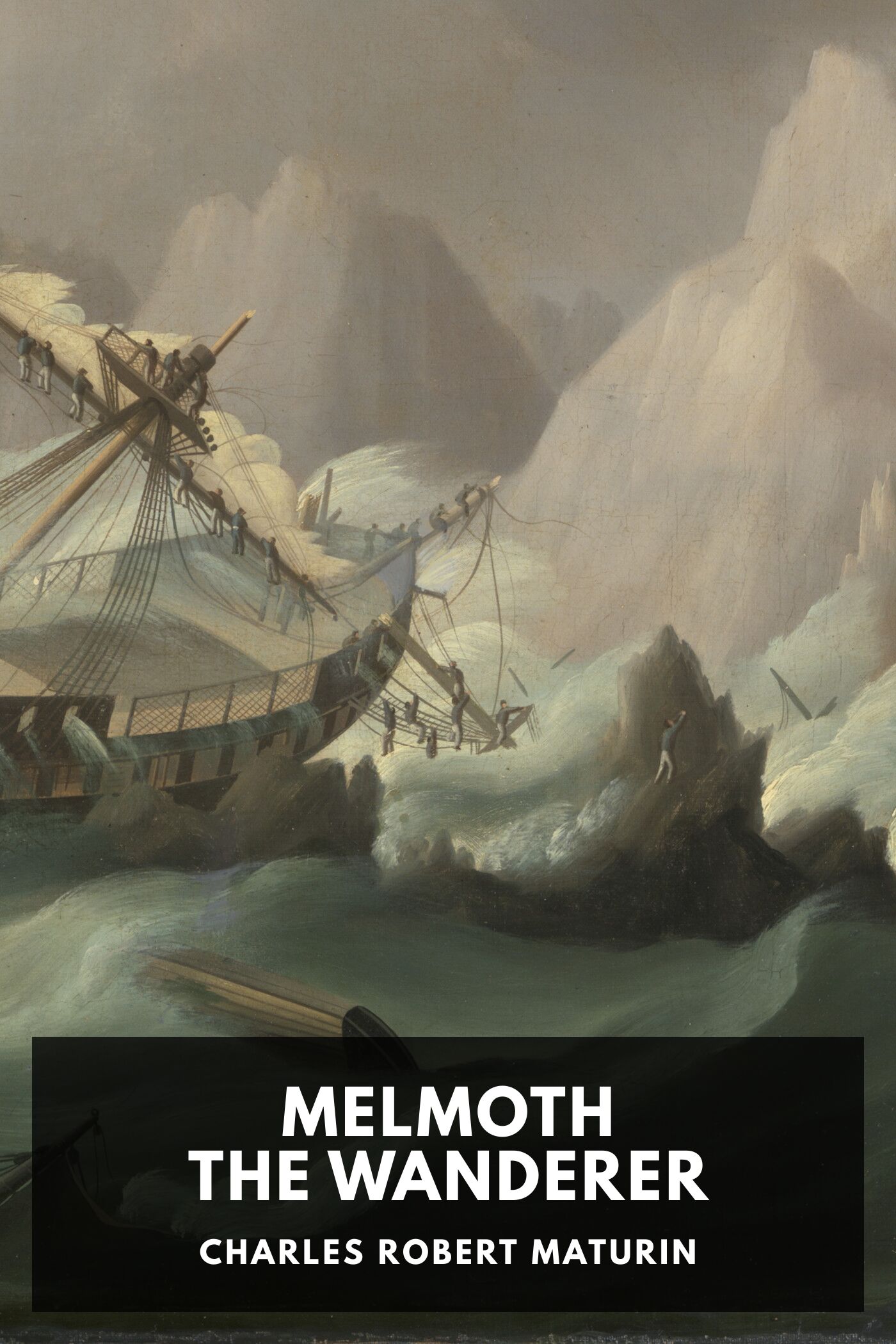 Melmoth the Wanderer, Vol. 1